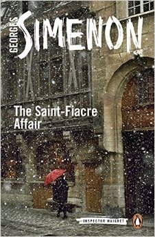 The Saint-Fiacre Affair by Georges Simenon, Shaun Whiteside