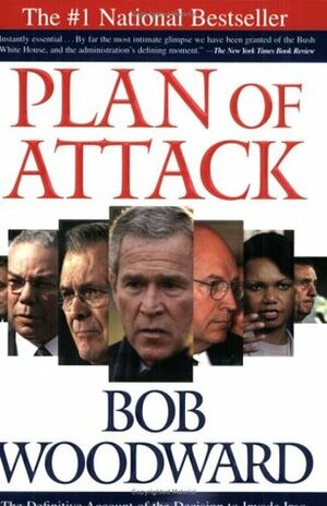 Plan of Attack by Bob Woodward, Alice Mayhew