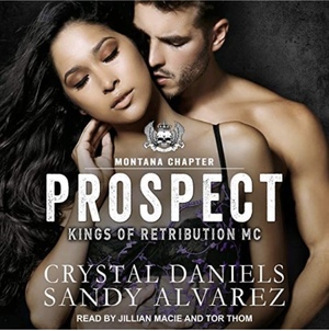 Prospect by Sandy Alvarez, Crystal Daniels