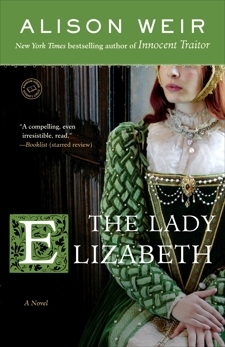 The Lady Elizabeth by Alison Weir