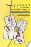 Moving Experiences: Media Effects and Beyond by David Gauntlett