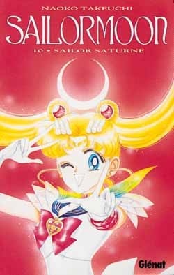 Sailor Moon, tome 10: Sailor Saturne by Naoko Takeuchi, Murata Hideo