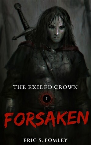 Forsaken by Eric S. Fomley