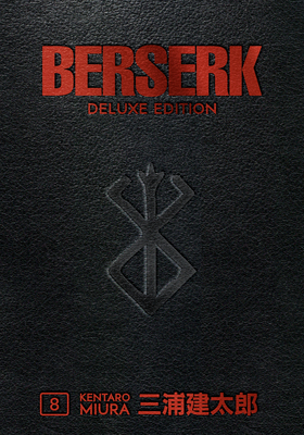 Berserk Deluxe Volume 8 by Kentaro Miura