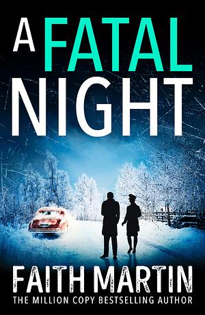 A Fatal Night by Faith Martin