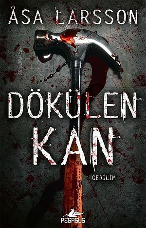 Dökülen Kan by Åsa Larsson, Volkan Özcan