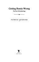 Getting Russia Wrong: The End of Kremlinology by Patrick Cockburn