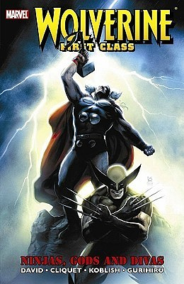 Wolverine: First Class, Vol. 4: Ninjas, Gods and Divas by Peter David