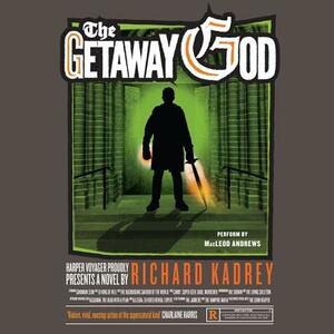 The Getaway God: A Sandman Slim Novel by Richard Kadrey