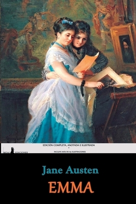 Emma: Edición completa, anotada e ilustrada by Jane Austen