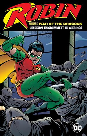 Robin Vol. 5: War of the Dragons by Chuck Dixon