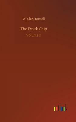 The Death Ship by W. Clark Russell