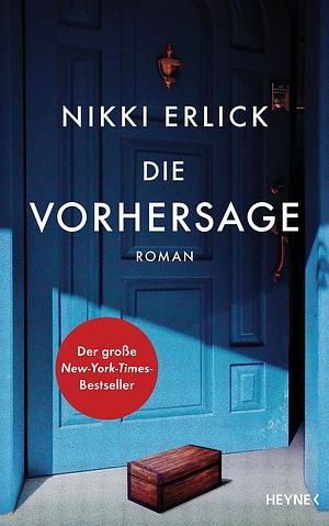 Die Vorhersage by Nikki Erlick