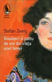 Douăzeci și patru de ore din viața unei femei by Ida Alexandrescu, Stefan Zweig