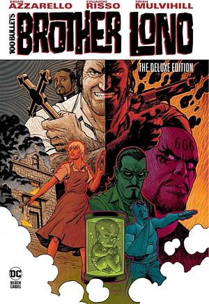 100 Bullets: Brother Lono: The Deluxe Edition by Brian Azzarello