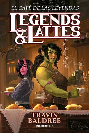 El Café de las Leyendas by Travis Baldree