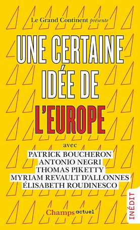 Une certaine idée de l'Europe by Various