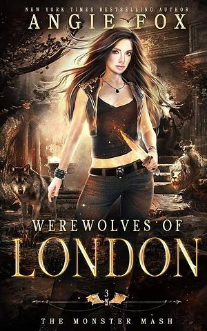 Werewolves of London: A Dead Funny Romantic Comedy by Angie Fox