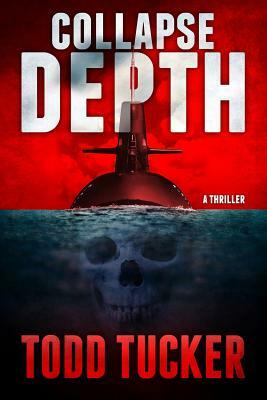 Collapse Depth by Todd Tucker