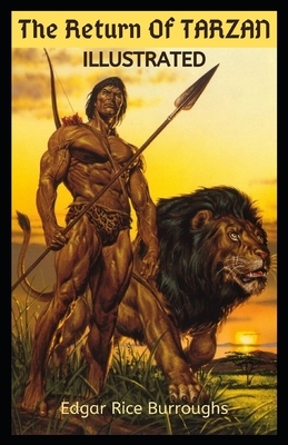 The Return of Tarzan Illustrated by Edgar Rice Burroughs