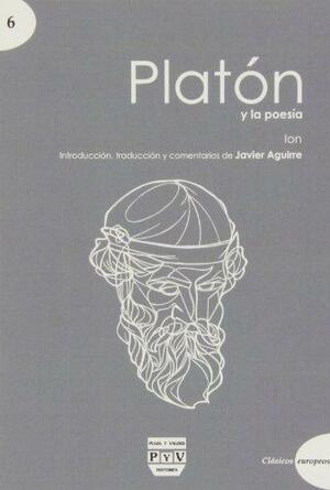 Platón y la poesía: Ion by Plato