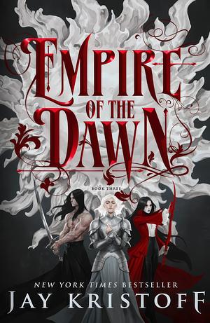 Empire of the Dawn by Jay Kristoff