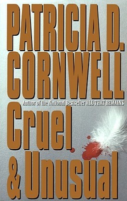 Cruel & Unusual by Patricia Cornwell