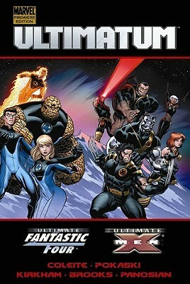 Ultimatum: X-Men/Fantastic Four by Joe Pokaski, Aron E. Coleite