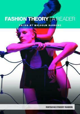 Fashion Theory: A Reader by Malcolm Barnard