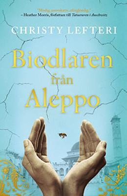 Biodlaren från Aleppo by Christy Lefteri