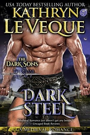 Dark Steel: A Dark Sons novel by Kathryn Le Veque