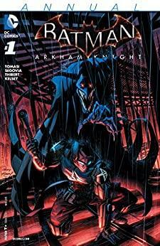 Batman: Arkham Knight Annual #1 by Peter J. Tomasi
