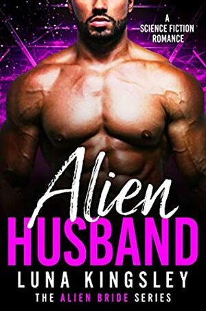 Alien Husband by Luna Kingsley
