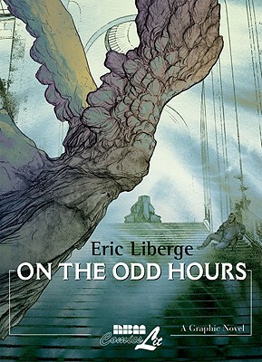 On the Odd Hours by Éric Liberge, Eric Liberge