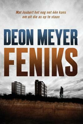 Feniks by Deon Meyer