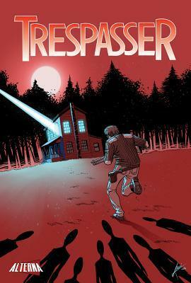 Trespasser by Justin M. Ryan, D.C. Hopkins, Kristian Rossi