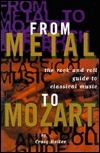 From Metal to Mozart by H. Craig Heller