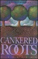 Cankered Roots by G.G. Vandagriff