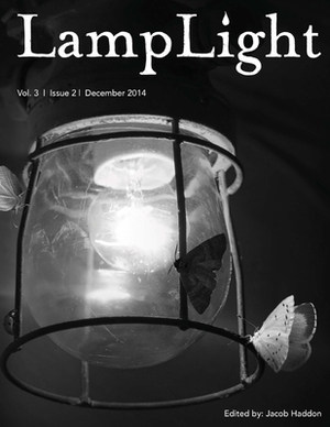 LampLight - Volume 3 Issue 2 by Kelli Owen, Salena Casha, Tom Brennan