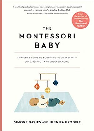Montessori beebi by Simone Davies, Junnifa Uzodike, Karolin Kaivoja