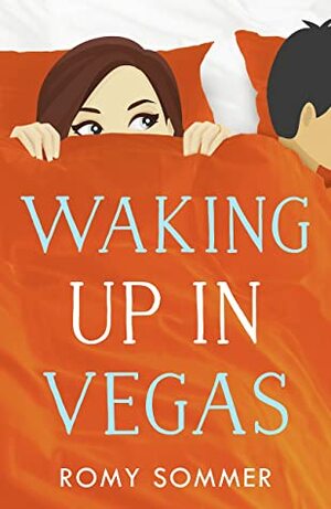 Waking up in Vegas by Romy Sommer