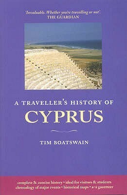 A Traveller's History of Cyprus. Tim Boatswain by Denis Judd, Timothy Boatswain