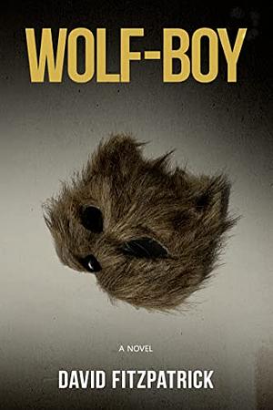 Wolf-Boy by David Fitzpatrick