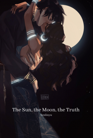 The Sun, the Moon, and the Truth by SenLinYu