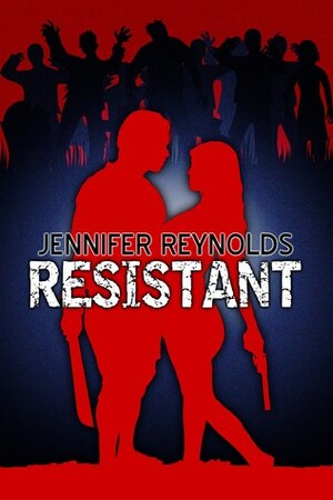 Resistant by Jennifer Reynolds