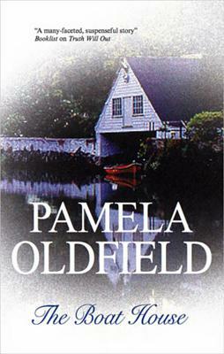 The Boat House by Pamela Oldfield