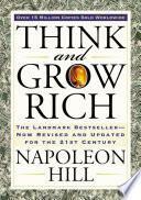 Think and Grow Rich: The Landmark Bestseller Now Revised and Updated for the 21st Century by Napoleon Hill, Paul J. Gardner