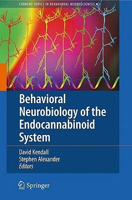 Behavioral Neurobiology of the Endocannabinoid System by 