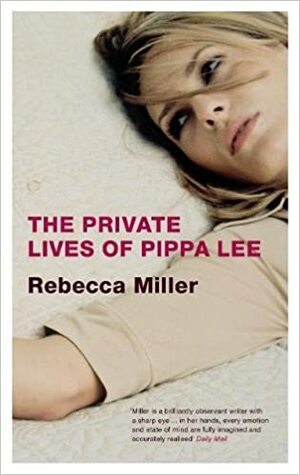 Vietile secrete ale Pippei Lee by Rebecca Miller