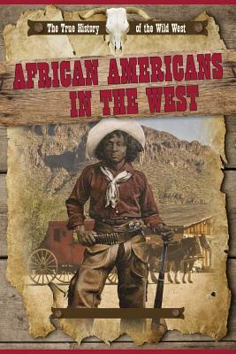 African Americans in the West by Rachel Stuckey